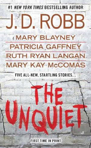 [In Death 33.50] • The Unquiet